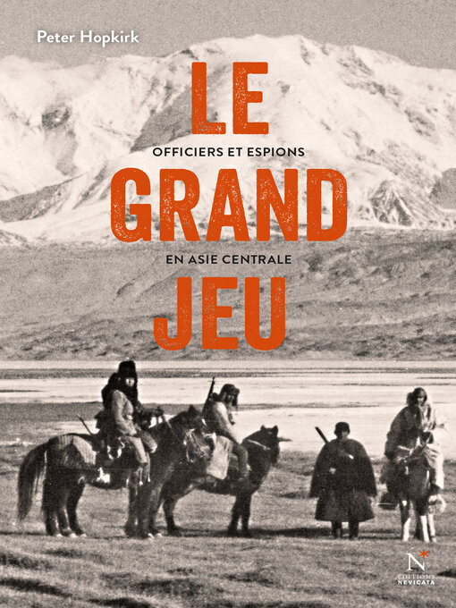 Title details for Le grand jeu by Peter Hopkirk - Wait list